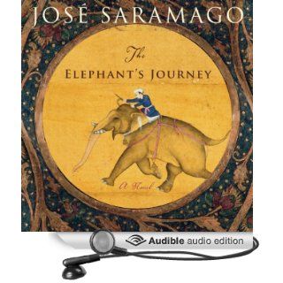The Elephant's Journey (Audible Audio Edition): Jose Saramago, Margaret Jull Costa, Christine Williams: Books