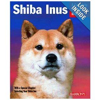 Shiba Inus (Barron's Complete Pet Owner's Manuals): Laura Payton: Books