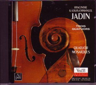 Hyacinthe Jadin: String Quartets in C, op. 3/1; in E flat, Op. 2/1 / Louis Emmanuel Jadin:  String Quartet No. 2 in F minor: Music