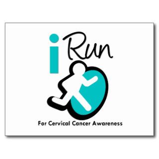 I Run For Cervical Cancer Awareness Post Card