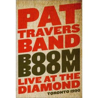 Pat Travers: Boom Boom   Live at the Diamond Tor