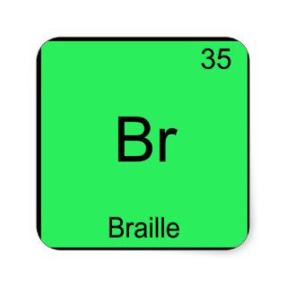 Br   Braille Funny Chemistry Element Symbol Tee Stickers