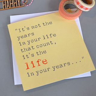 ‘life in your years’ quote birthday card by clouds and currents