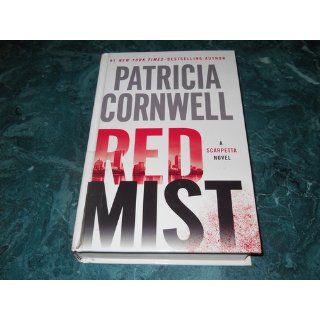 Red Mist (Kay Scarpetta Mysteries): Patricia Cornwell: 9781410444059: Books