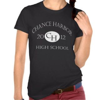 Chance Harbor High School T Shirts