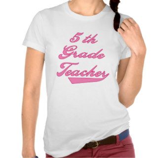 5th  Grade Teacher Pink Text Tshirts