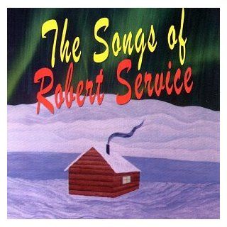 The Songs of Robert Service: Music