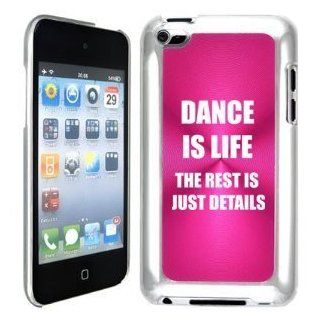 Apple iPod Touch 4 4G 4th Generation Hot Pink B1850 hard back case cover Dance is Life The Rest is Just Details: Cell Phones & Accessories