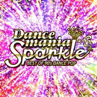 DANCEMANIA SPARKLE   BEST OF 90S DANCE POP: Music