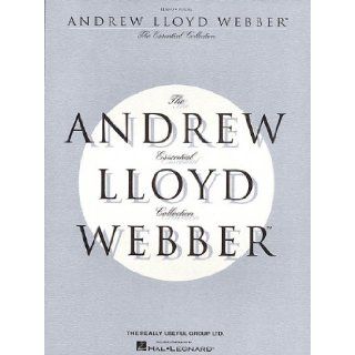 The Essential Andrew Lloyd Webber Collection: Andrew Lloyd Webber: 0073999131215: Books
