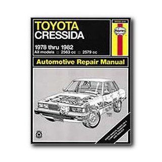 Haynes Toyota Cressida (78   82) Repair Manual: Automotive