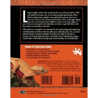Crested Geckos (Complete Herp Care): Adam Black: 9780793828814: Books
