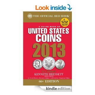 A Guide Book of United States Coins 2013: The Official Red Book eBook: R. S. Yeoman, Kenneth Bressett: Kindle Store