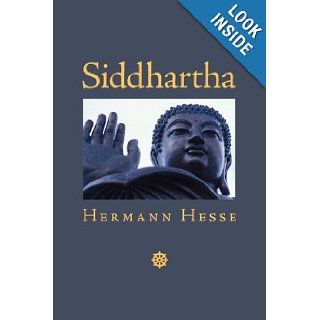 Siddhartha: An Indian Tale: Hermann Hesse: 9781434102652: Books