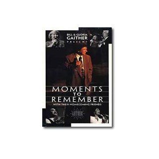 Moments to Remember with Bill & Gloria Gaither and Their Homecoming Friends Bill & Gloria Gaither Movies & TV