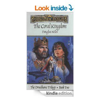 The Coral Kingdom The Druidhome Trilogy, Book Two eBook Douglas Niles Kindle Store