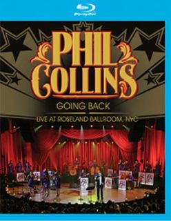 Phil Collins               Going Back: Live At Roseland Ballroom, NYC      Blu ray