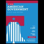 Ap American Government: Roots and Reform Nasta Edition