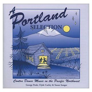 A Portland Selection: Contra Dance Music in the Pacific Northwest: Music