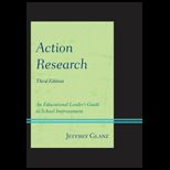 Action Research: An Educational Leaders Guide to School Improvement