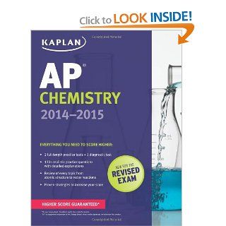 Kaplan AP Chemistry 2014 2015 (Kaplan AP Series): David Wilson: 9781618652478: Books