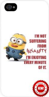 Minion and Funny Quote   Despicable   Me   "I'm not Suffering from Insanity   I'm Enjoying Every Minute of it."   white hard snap on case cover for Apple Iphone 4   Iphone 4s Universal: Verizon   Sprint   At&t   Great Affordable Gift!