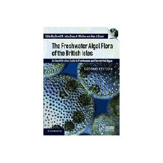 The Freshwater Algal Flora of the British Isles: An Identification Guide to Freshwater and Terrestrial Algae: 9780521193757: Science & Mathematics Books @