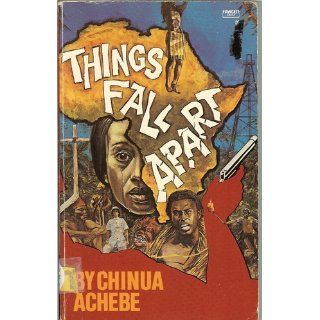 Things Fall Apart: Chinua Achebe: 9780385474542: Books