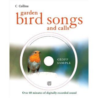 Garden Bird Songs and Calls: Geoff Sample: 9780007313297: Books