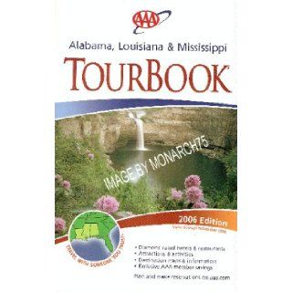 AAA Tour Book: Alabama, Louisiana & Mississippi: Books