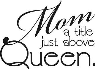 Mom a title just above Queen     Family mom parent wall quote by Blue Monkey Graphics   Wall Decor Stickers  