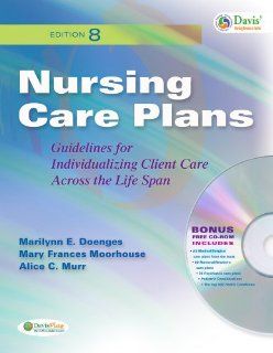Nursing Care Plans: Guidelines for Individualizing Client Care Across the Life Span (Nursing Care Plans (Doenges)): 9780803622104: Medicine & Health Science Books @