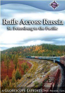 Rails Across Russia St. Petersburg to the Pacific: Movies & TV