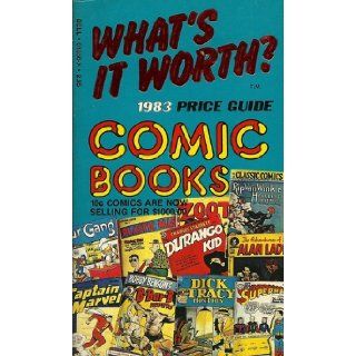 What's It Worth? 1983 Price Guide Comic Books: What's It Worth Price Guides: Books