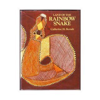 Land of the Rainbow Snake: Aboriginal Children's Stories and Songs from Western Arnhem Land: Catherine Helen Berndt, Djoki Yunupingu: 9780001843844: Books