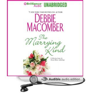 Almost Home The Marrying Kind A Selection from the Almost Home anthology (Audible Audio Edition) Debbie Macomber, Sandra Burr Books