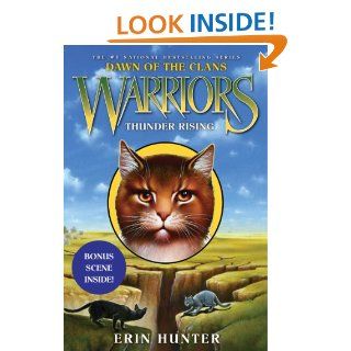 Warriors: Dawn of the Clans #2: Thunder Rising   Kindle edition by Erin Hunter, Wayne McLoughlin. Children Kindle eBooks @ .