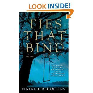 Ties That Bind   Kindle edition by Natalie R. Collins. Literature & Fiction Kindle eBooks @ .