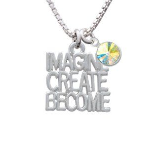 Imagine Create Become Charm Necklace with Clear AB Drop: Pendant Necklaces: Jewelry