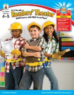 Act It Out with Readers Theater, Grades 4   5: Help students become fluent readers! (9781594411816): Kathryn Wheeler: Books