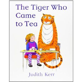 The Tiger Who Came to Tea: Judith Kerr: 9780007215997:  Kids' Books