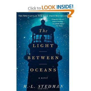 The Light Between Oceans: A Novel: M.L. Stedman: 9781451681758: Books
