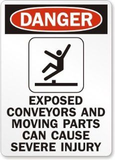 Danger: Exposed Conveyors and Moving Parts Can Cause Severe Injury, Plastic Sign, 14" x 10": Office Products