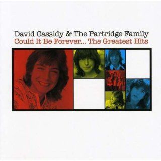 David Cassidy Partridge Family Could be forever The Greatest Hits: Music