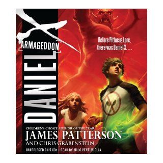 Daniel X: Armageddon: James Patterson, Chris Grabenstein, Milo Ventimiglia: 9781619697737:  Kids' Books
