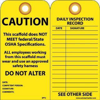 NMC SPT2 Accident Prevention Tag, "CAUTION   This Scaffold Does Not Meet OSHA Specifications   Wear Safety Harness, " 6" Height x 3" Width, Cardstock, Yellow: Industrial Lockout Tagout Tags: Industrial & Scientific