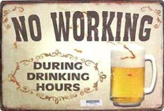Posters: Beer Poster Tin Sign   No Working During Drinking Hours, Retro Style (14 x 10 inches)  