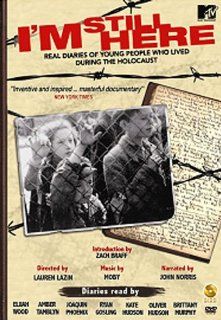 I'm Still Here: Real Diaries of Young People Who Lived During the Holocaust: Zach Braff, Elijah Wood, Amber Tamblyn, Joaquin Phoenix, Ryan Gosling, Kate Hudson, Oliver Hudson, Brittany Murphy, Lauren Lazin: Movies & TV