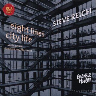 Steve Reich Eight Lines City Life Music
