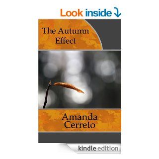 The Autumn Effect eBook: Amanda Cerreto: Kindle Store
